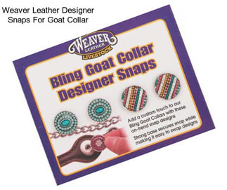 Weaver Leather Designer Snaps For Goat Collar