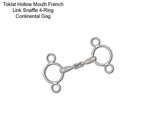 Toklat Hollow Mouth French Link Snaffle 4-Ring Continental Gag