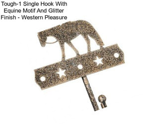 Tough-1 Single Hook With Equine Motif And Glitter Finish - Western Pleasure