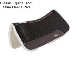 Classic Equine Biofit Shim Fleece Pad