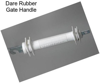 Dare Rubber Gate Handle