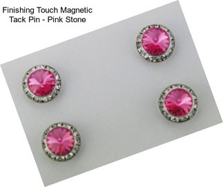 Finishing Touch Magnetic Tack Pin - Pink Stone