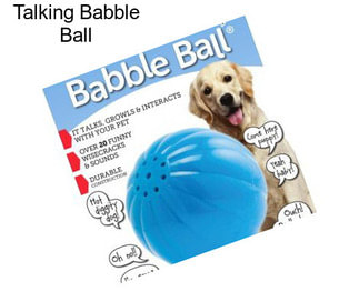 Talking Babble Ball