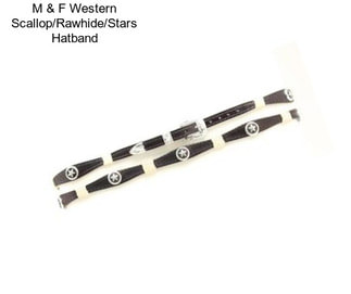 M & F Western Scallop/Rawhide/Stars Hatband