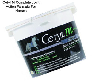 Cetyl M Complete Joint Action Formula For Horses