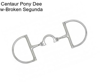 Centaur Pony Dee w-Broken Segunda