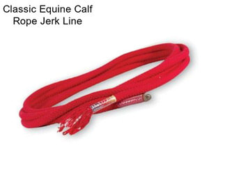 Classic Equine Calf Rope Jerk Line
