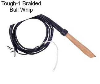 Tough-1 Braided Bull Whip