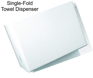 Single-Fold Towel Dispenser