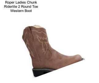 Roper Ladies Chunk Riderlite 2 Round Toe Western Boot