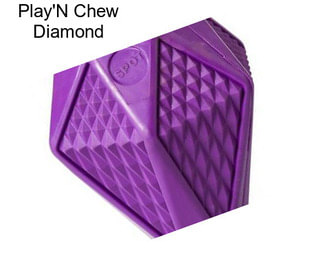 Play\'N Chew Diamond