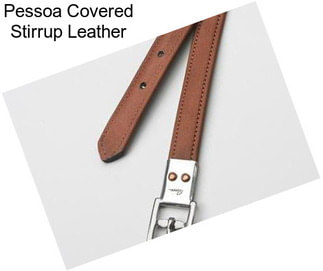 Pessoa Covered Stirrup Leather