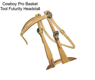 Cowboy Pro Basket Tool Futurity Headstall