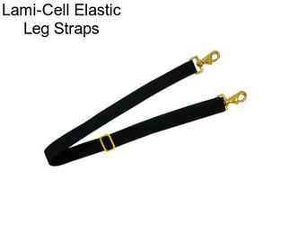 Lami-Cell Elastic Leg Straps