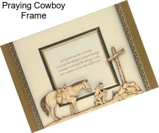 Praying Cowboy Frame