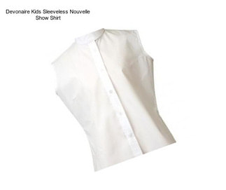 Devonaire Kids Sleeveless Nouvelle Show Shirt