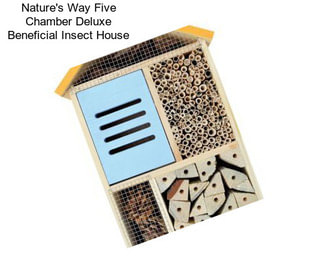 Nature\'s Way Five Chamber Deluxe Beneficial Insect House