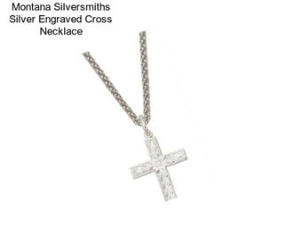 Montana Silversmiths Silver Engraved Cross Necklace