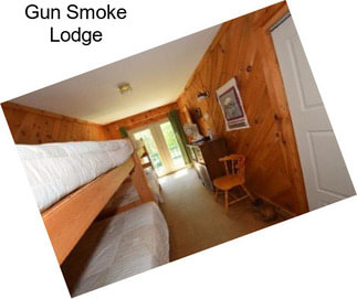 Gun Smoke Lodge