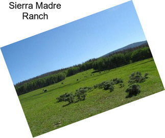 Sierra Madre Ranch