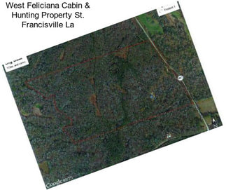 West Feliciana Cabin & Hunting Property St. Francisville La