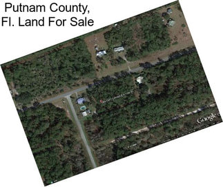 Putnam County, Fl. Land For Sale