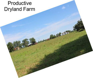 Productive Dryland Farm