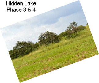 Hidden Lake Phase 3 & 4