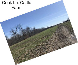 Cook Ln. Cattle Farm