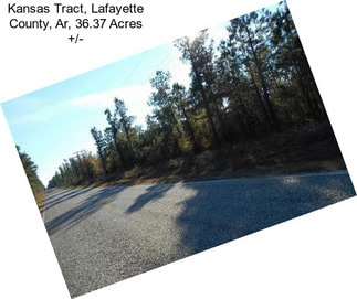 Kansas Tract, Lafayette County, Ar, 36.37 Acres +/-
