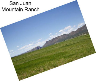 San Juan Mountain Ranch