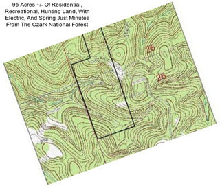 95 Acres +/- Of Residential, Recreational, Hunting Land, With Electric, And Spring Just Minutes From The Ozark National Forest