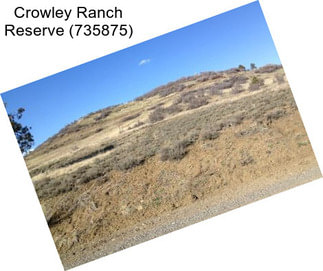 Crowley Ranch Reserve (735875)