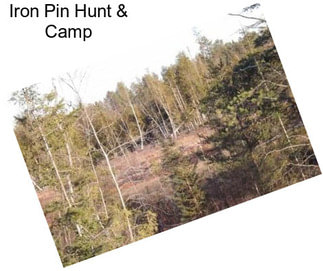 Iron Pin Hunt & Camp