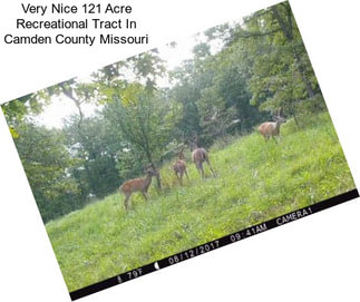 Very Nice 121 Acre Recreational Tract In Camden County Missouri