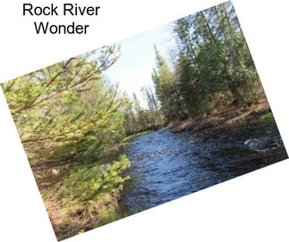 Rock River Wonder