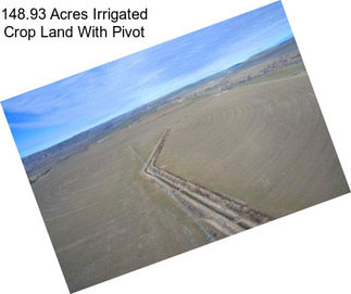 148.93 Acres Irrigated Crop Land With Pivot