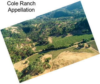 Cole Ranch Appellation