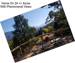 Home On 24 +/- Acres With Phenomenal Views