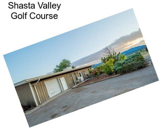 Shasta Valley Golf Course