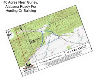 40 Acres Near Gurley, Alabama Ready For Hunting Or Building