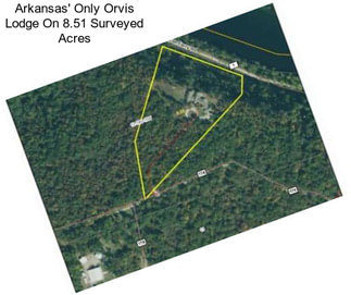 Arkansas\' Only Orvis Lodge On 8.51 Surveyed Acres