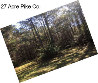 27 Acre Pike Co.