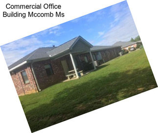 Commercial Office Building Mccomb Ms