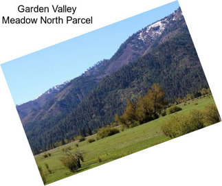 Garden Valley Meadow North Parcel