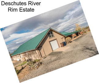 Deschutes River Rim Estate