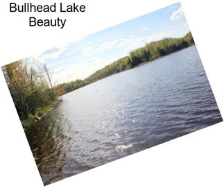 Bullhead Lake Beauty