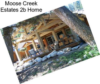 Moose Creek Estates 2b Home