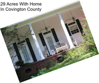 29 Acres With Home In Covington County