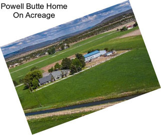 Powell Butte Home On Acreage